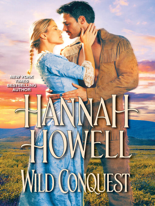 Title details for Wild Conquest by Hannah Howell - Available